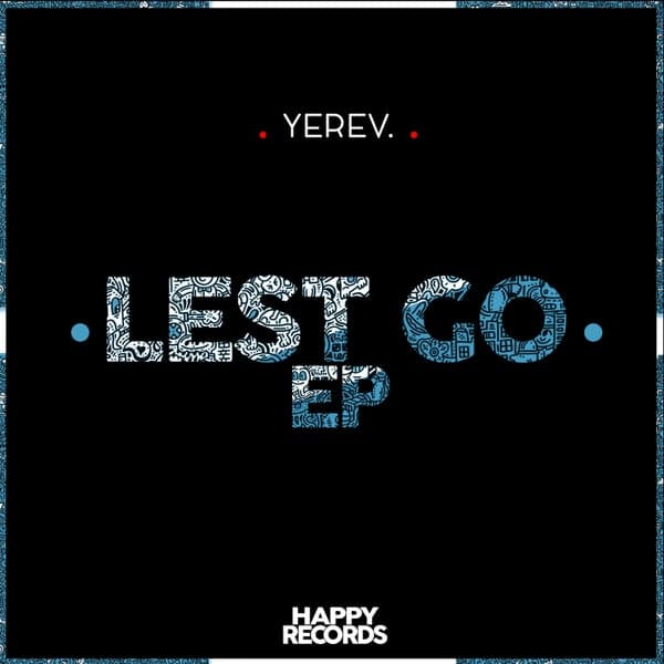YereV. — Lest Go