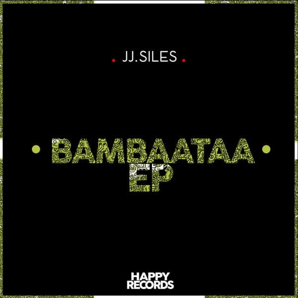 Jj.Siles — Bambaataa EP