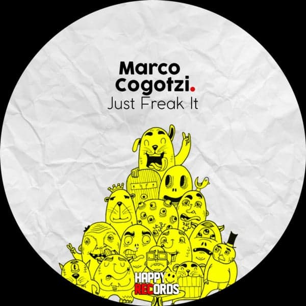 Marco Cogotzi — Just Freak It