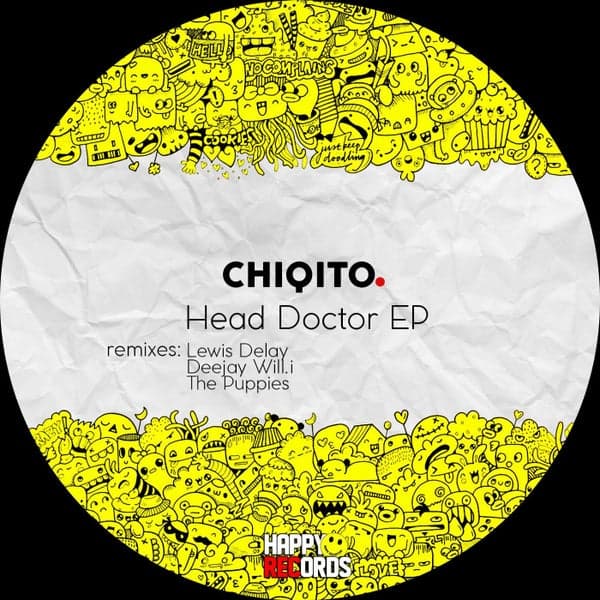 Chiqito — Head Doctor EP (Remixes Pt. 2)