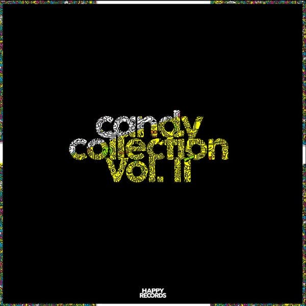 Mr Jefferson, The Puppies, Marcos Arreza, Jotta (SP), DJ Jofri, Linsen Mcalajan Jukebox, Macsan, Pirro, Mike Murua, Daffi, Fede Bell, Pedro Iniguez, Guille Fedez — CANDY COLLECTION Vol. II