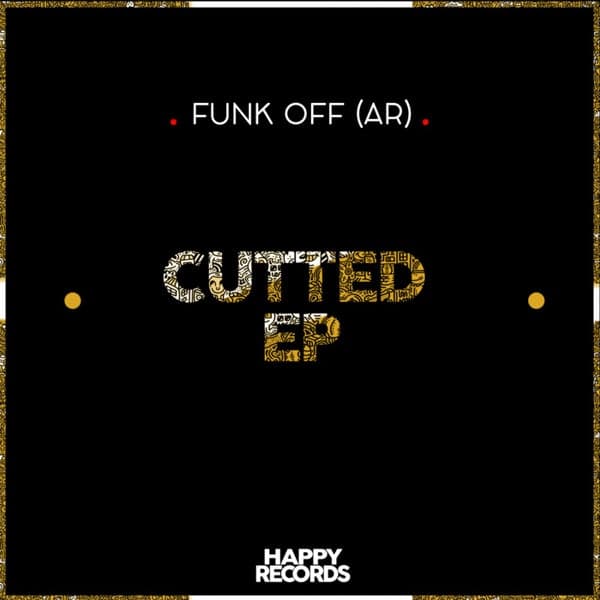 Funk Off (AR) — Cutted EP