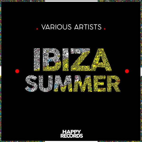 Mayze X Faria, Nevdie, Sidney C, Macsan, Alnath, Andrea Presutti, Claus (IT), Lucky Ball, Tony Aroca, Marcos Dalletezze, Igor Zanga, Marcos Leandres, American South Style, Swara, Paul Stenn, Nestor Sanchez, Brock Edwards, Luis Lugo, DjChiru, DJ Chris, Danidote, TomC, Polcof, Riccardo Ricci, Scalco — Ibiza Summer