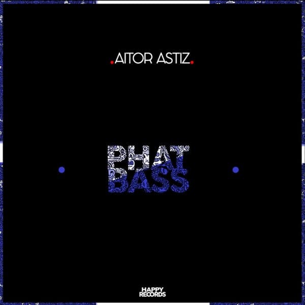 Aitor Astiz — Phat Bass EP