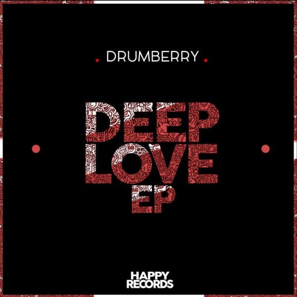 Drumberry — Deep Love EP