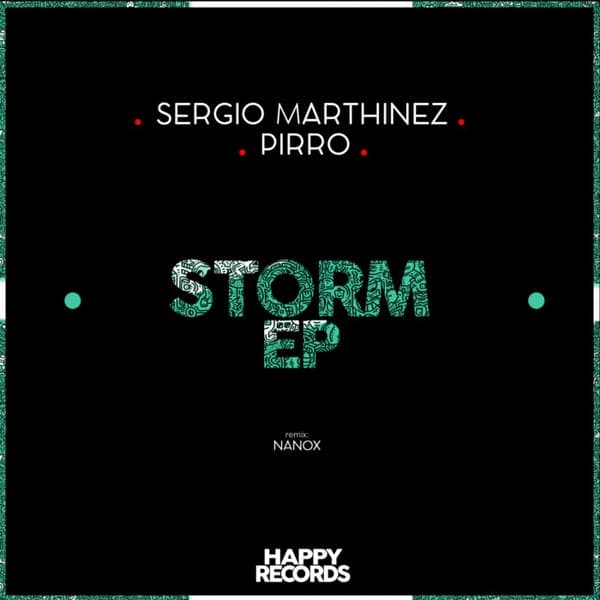 Pirro, Sergio Marthinez — Storm EP