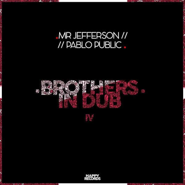 Mr Jefferson, Pablo Public — Brothers In Dub Vol. IV