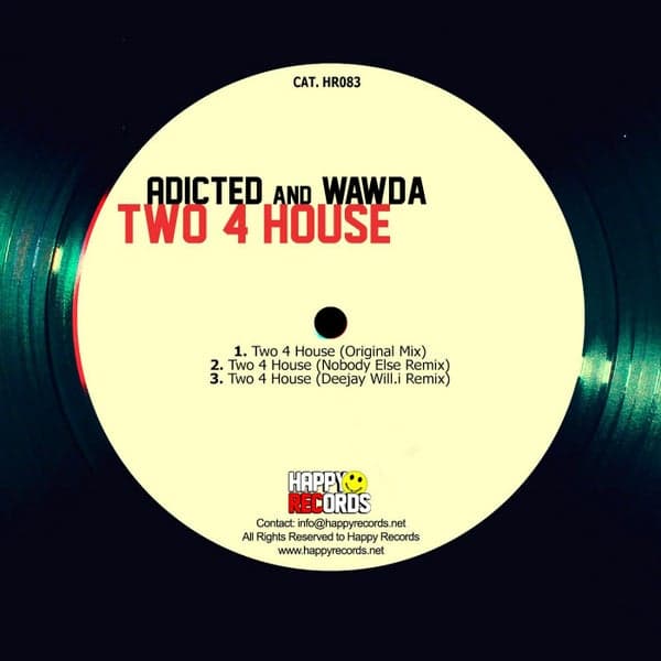 Adicted & Wawda — Two 4 House EP