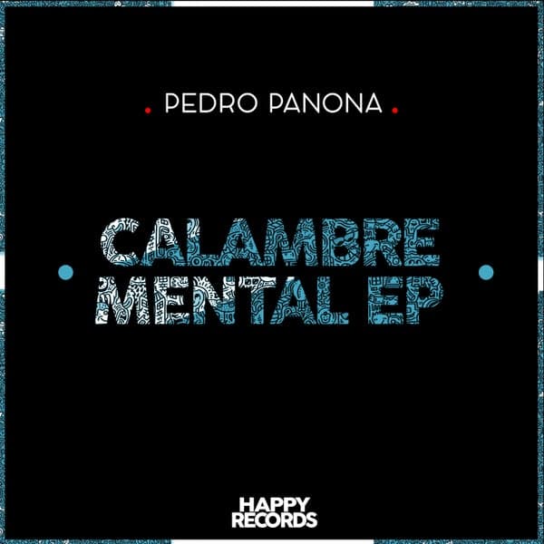 Pedro Panona — Calambre Mental EP