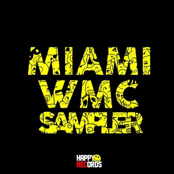Carlo Brech, Jose Oli, Tech1ne, Magate, Adrian Laguna, Deejay Will.i, Nobody Else, Luis Kill, Alvaro Blaya, Peter Crunch, Kevin Corral — MIAMI WMC Sampler