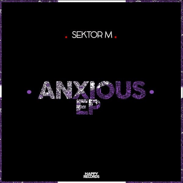 Sektor M — Anxious EP