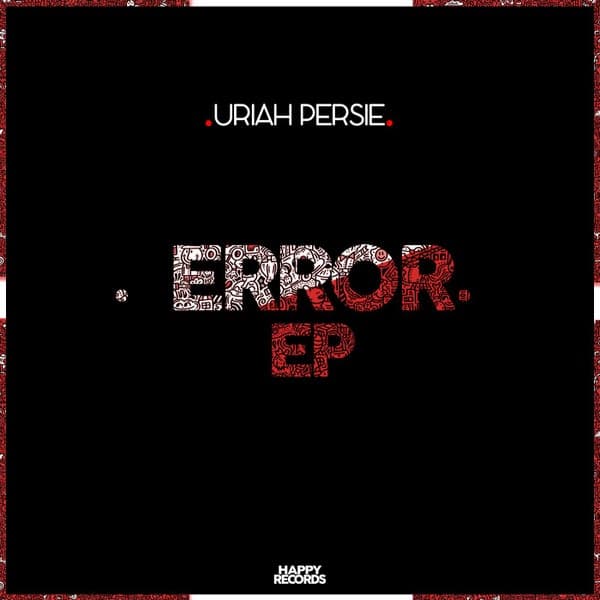 Uriah Persie — Error EP